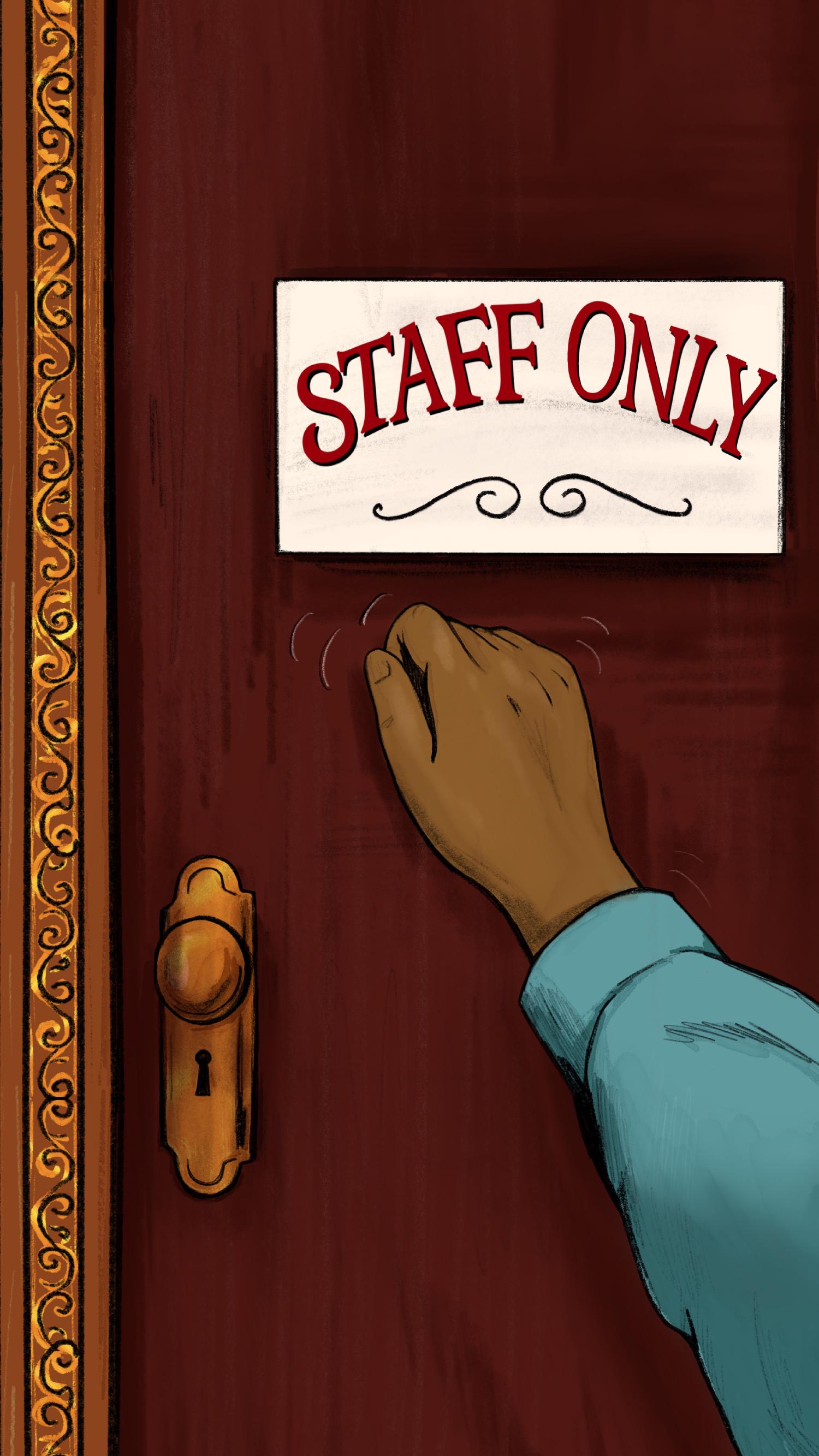 Close-up of the staff door